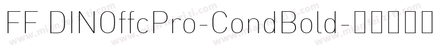 FF DINOffcPro-CondBold字体转换